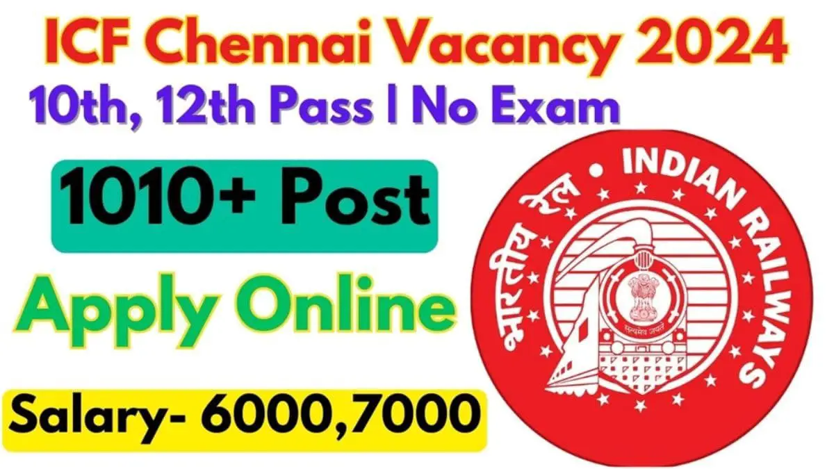 ICF Chennai Apprentice Notification 2024