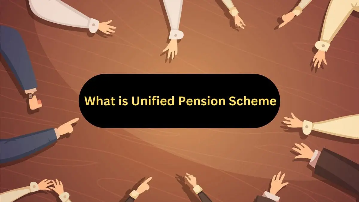 What is Unified Pension Scheme