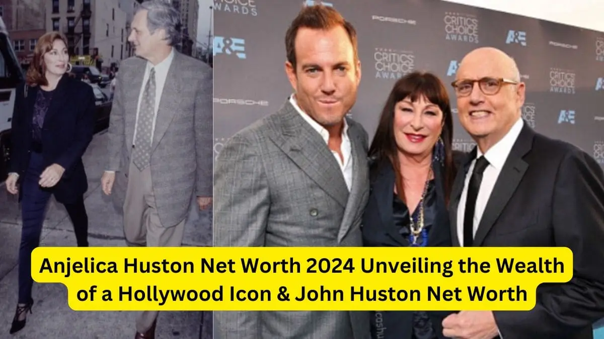 Anjelica Huston Net Worth 2024