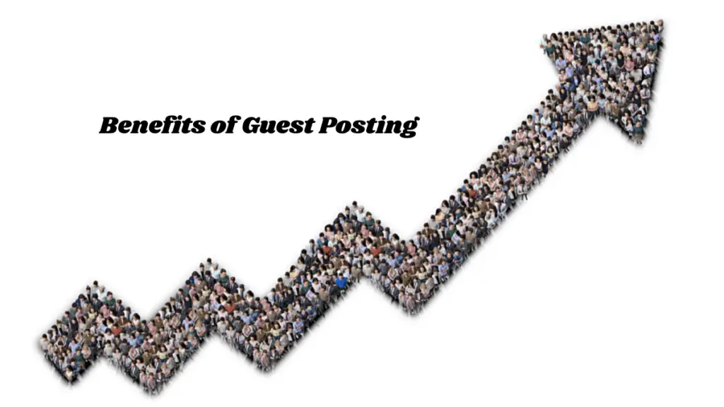 Benefits of Guest Posting