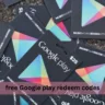 How to Get Google Play Redeem Code Free